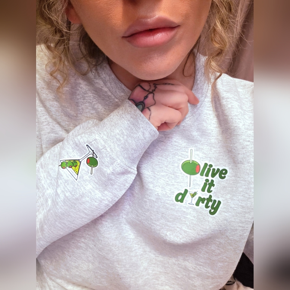 Olive It Dirty Martini Unisex Sweartshirt